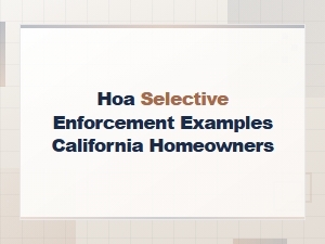 California Hoa Selective Enforcement Examples