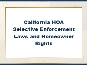 California Hoa Selective Enforcement: Filing a Complaint