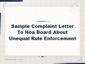 How to File a Complaint About Unequal Hoa Rule Enforcement