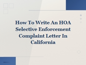 How to File an Hoa Selective Enforcement Complaint in Ca